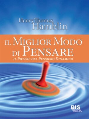 cover image of Il miglior modo di pensare